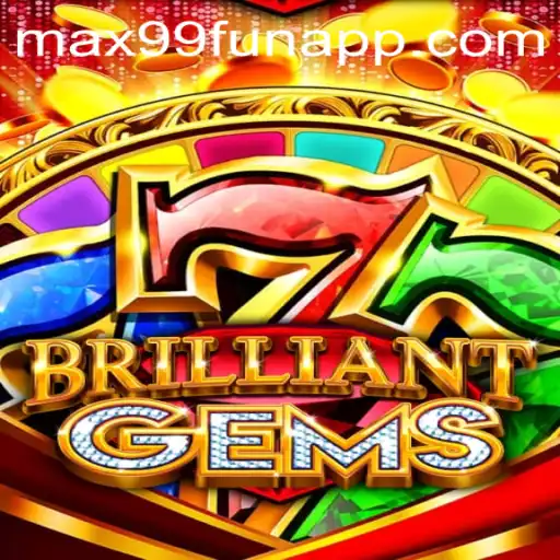 Explore BrilliantGems: The Captivating Game Experience, Powered by MAX99.FUN