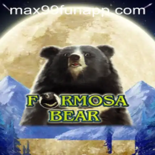 Dive into the Exciting World of FormosaBear: A Unique Gaming Adventure with MAX99.FUN