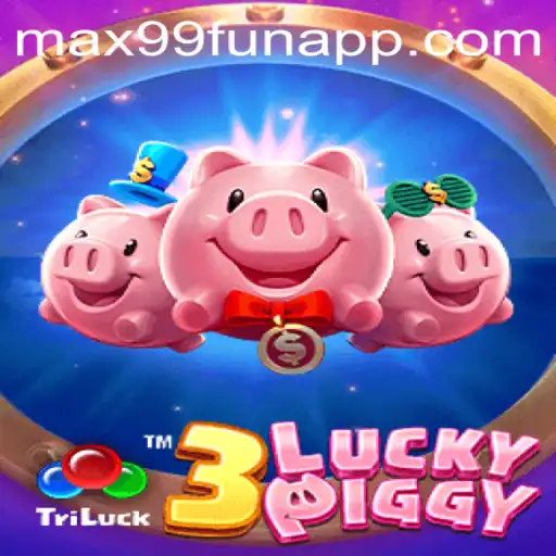 Exploring the Exciting World of 3LUCKYPIGGY on MAX99.FUN