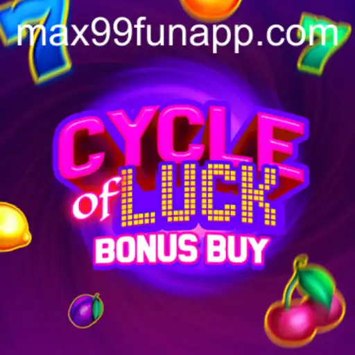 Cycle of Luck Bonus Buy: An In-Depth Look at MAX99.FUN's Latest Casino Hit