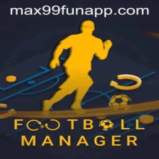 Exploring the World of FootballManager in 2023: The Role of MAX99.FUN