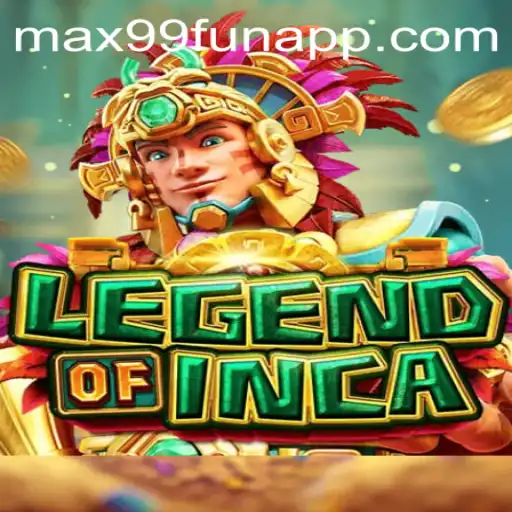 Unveiling LegendofInca: Dive Deep into the Mystical World with MAX99.FUN