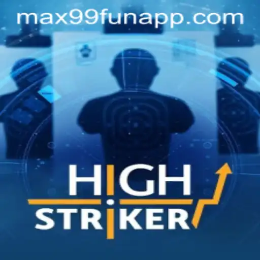 Exploring HighStriker: The Ultimate Adventure with MAX99.FUN